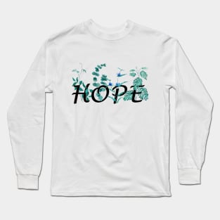 HOPE CALLIGRAPHY DESIGN Long Sleeve T-Shirt